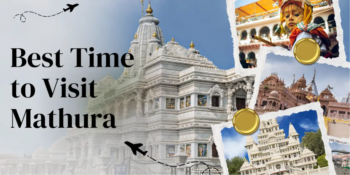 Best time to visit mathura