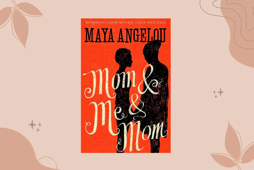 Mom-Me-Mom-by-Maya-Angelou